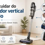 Imagem informativa com aspirador vertical sem fio e dicas de manutenção, como limpar o filtro, esvaziar o reservatório, cuidar da escova e preservar a bateria.