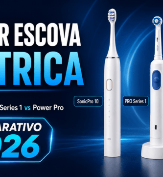 Comparativo das escovas elétricas SonicPro 10, Oral-B PRO Series 1 e Power Pro em 2026