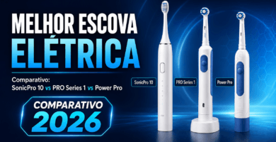 Comparativo das escovas elétricas SonicPro 10, Oral-B PRO Series 1 e Power Pro em 2026